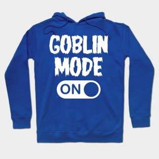 GOBLIN MODE Enabled Hoodie